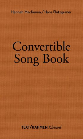 Hannah MacKenna / Hans Platzgumer – Convertible Song Book