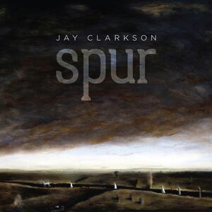 Jay Clarkson, "Spur", LP