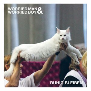Worried Man & Worried Boy - Ruhig Bleiben LP