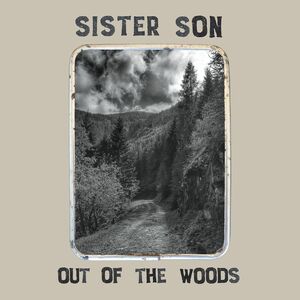 Sister Son - Out Of The Woods LP