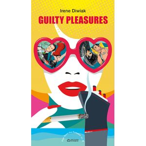 Guilty Pleasures, Irene Diwiak - Buchcover