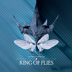 My Wicked Wicked Ways - King Of Flies (CD)