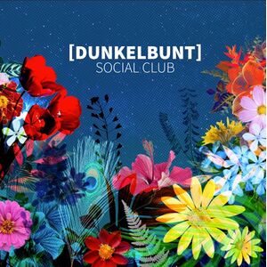 Dunkelbunt Social Club LP