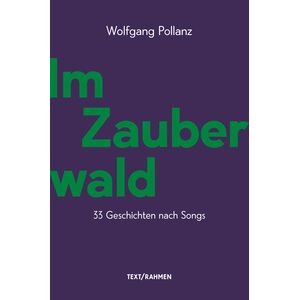 Wolfgang Pollanz – Im Zauberwald - 33 Geschichten nach Songs